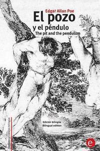 bokomslag El pozo y el péndulo/The pit and the pendulum: Edición bilingüe/bilingual edition