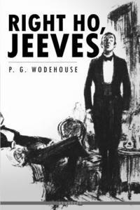 P. G. Wodehouse - Right Ho, Jeeves, Häftad