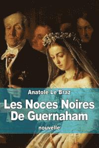 bokomslag Les Noces Noires De Guernaham