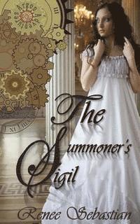 The Summoner's Sigil: An Argon Adventures Novel 1