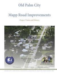 bokomslag Old Palm City Mapp Road Improvements: Project Vision and History