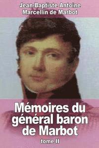 bokomslag Mémoires du général baron de Marbot: Tome II