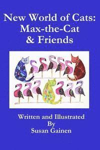 bokomslag New World of Cats: Max-the-Cat & His Friends