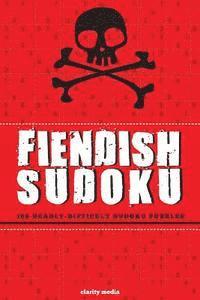 bokomslag Fiendish Sudoku: 100 deadly-difficult sudoku puzzles