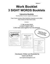 Work Booklet 3 Sight Word Booklets Me and My World, What Insect Am I? and We make salad together from the backyard: Me and My World, What Insect Am I? 1