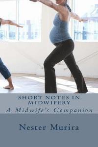 bokomslag Short notes in Midwifery