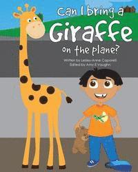 Can I Bring a Giraffe on the Plane? 1