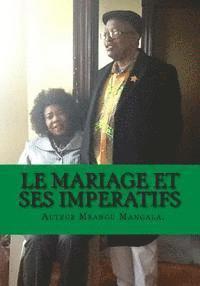 bokomslag Le Mariage Et ses ImpEratifs