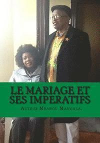 Le Mariage Et ses ImpEratifs 1