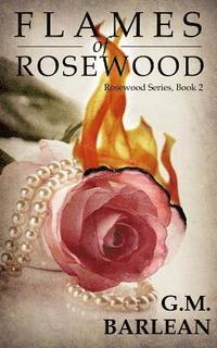 bokomslag Flames of Rosewood