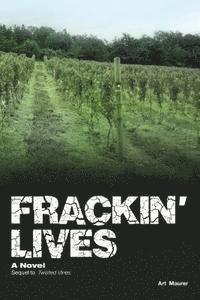 bokomslag Frackin' Lives: Sequel to Twisted Vines