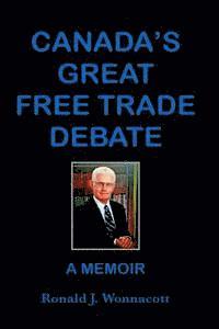 bokomslag Canada's Great Free Trade Debate A Memoir