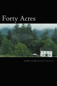 bokomslag Forty Acres: A Marian Duquesne Thriller