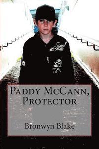bokomslag Paddy McCann, Protector