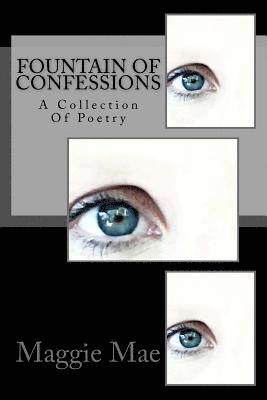 bokomslag Fountain Of Confessions: A Collection Of Poetry
