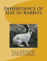Inheritance of Size in Rabbits 1