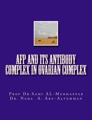 AFP and its Antibody Complex in Ovarian Complex 1