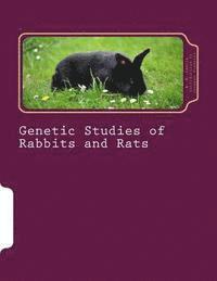 bokomslag Genetic Studies of Rabbits and Rats