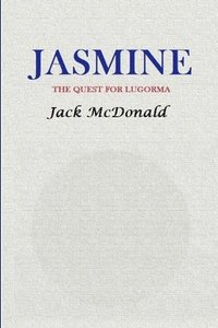 bokomslag Jasmine: The Quest For Lugorma