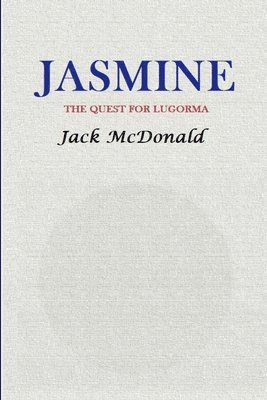 Jasmine: The Quest For Lugorma 1