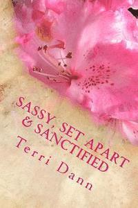bokomslag Sassy, Set Apart & Sanctified: Devotions with Snap Volume 3