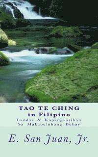 bokomslag Tao Te Ching in Filipino: A Filipino Rendering of Lao Tzu's Daodejing