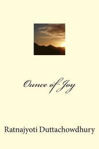 Ounce of Joy 1