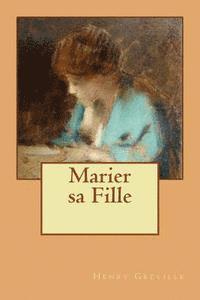 bokomslag Marier sa Fille