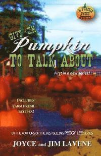 bokomslag Give 'Em Pumpkin to Talk About