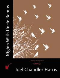 Joel Chandler Harris - Nights With Uncle Remus, Häftad