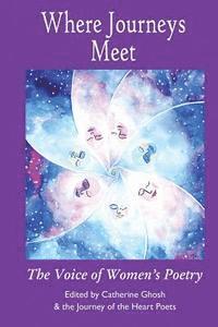 bokomslag Where Journeys Meet: The Voice of Women's Poetry