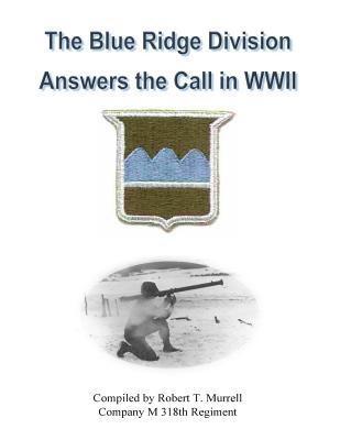 bokomslag The Blue Ridge Division Answers the Call in WWII