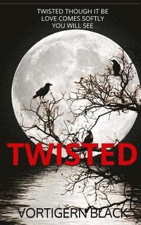 bokomslag Twisted: Ravencroft Series