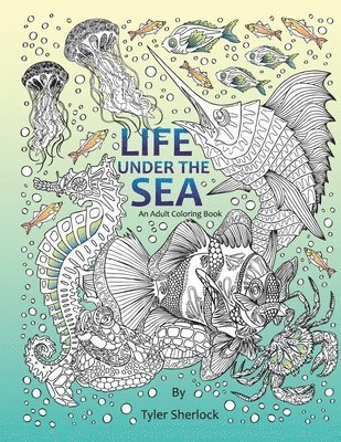 Life Under The Sea 1