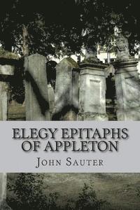 bokomslag Elegy Epitaphs of Appleton