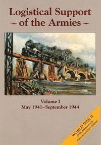 bokomslag Logistical Support of the Armies: Volume I: May 1941-September 1944