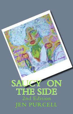 Saucy On The Side 1