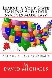 bokomslag Learning Your State Capitals And State Symbols Made Easy