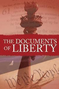 bokomslag The Documents of Liberty