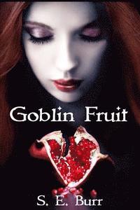 bokomslag Goblin Fruit