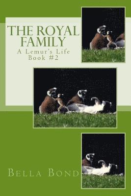 Bella Bond - The Royal Family, Häftad