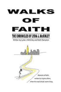 bokomslag Walks of Faith: The Chronicles of Lydia J. McKinley