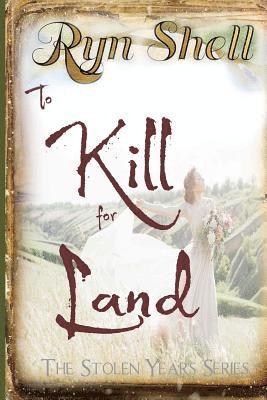 To Kill for Land 1