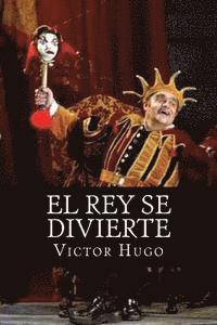 bokomslag El Rey se Divierte