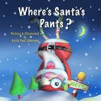 Where's Santa's Pants? 1