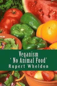 Stuart Hampton, Ruper Wheldon - Veganism - No Animal Food, Häftad