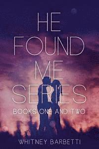 He Found Me Series 1