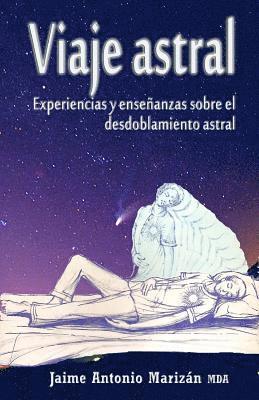 bokomslag Viaje atral: Experiencias y enseñanzas sobre el desdoblamiento astral