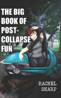 The Big Book of Post-Collapse Fun 1