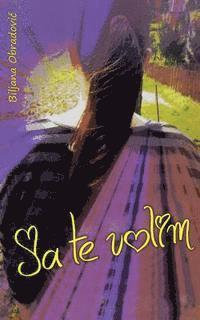 Biljana Obradovic - Ja Te Volim, Häftad